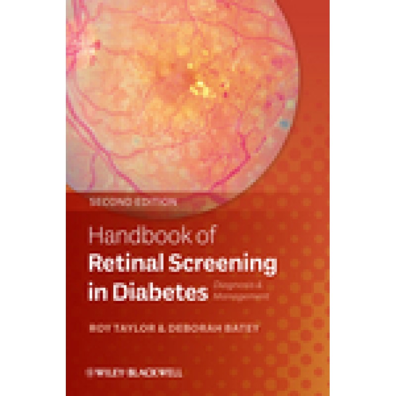 Handbook of Retinal Screening in Diabetes: Diagnosis and Management, 2nd Edition